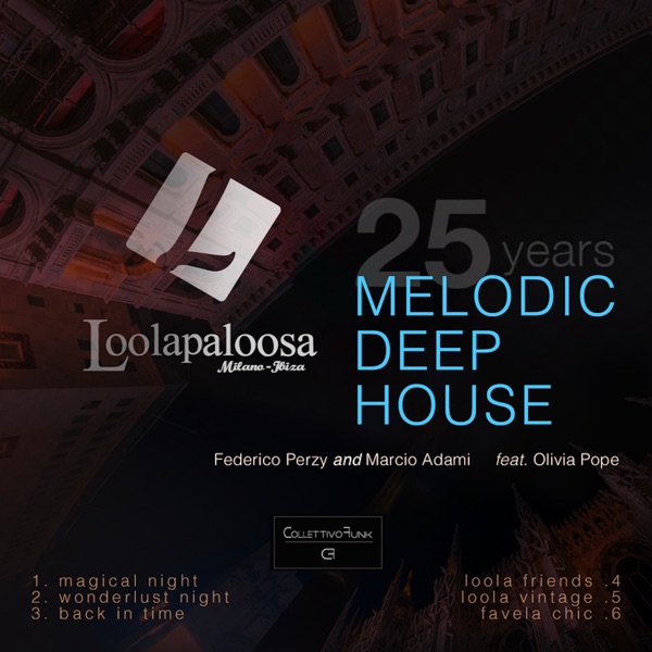 Melodic Deep House (feat. Olivia Pope) [Extended]