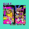 Slide With Me - Single