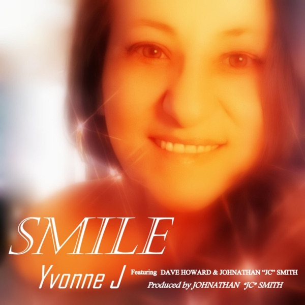 SMILE (feat. Dave Howard & Johnathan "JC" Smith)