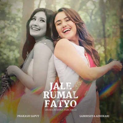 Jale Rumal Fatyo (Kura Bujhna Parcha 2) - Single