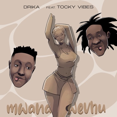 Mwana Wevhu (feat. Tocky vibes) - Single