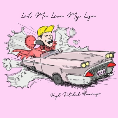 Let Me Live My Life (feat. K.A.A.N.) [Pitched Up] - Single