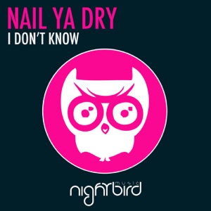 I Don't Know - Single