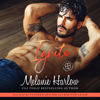 Ignite: A Grumpy Single Dad Romance (Unabridged) - Melanie Harlow