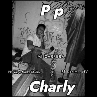 MI CARRERA (feat. Pp Charly) - Single