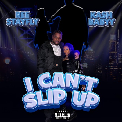 I Cant Slip Up - Single