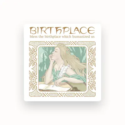 Listen to Birthplace, watch music videos, read bio, see tour dates & more!