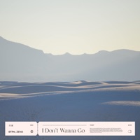 I Don't Wanna Go - Single - BTRN & Zens