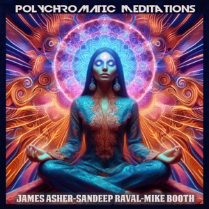 Polychromatic Meditations