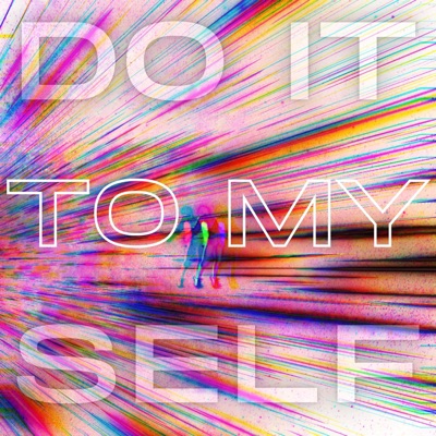 Do It To Myself - Single