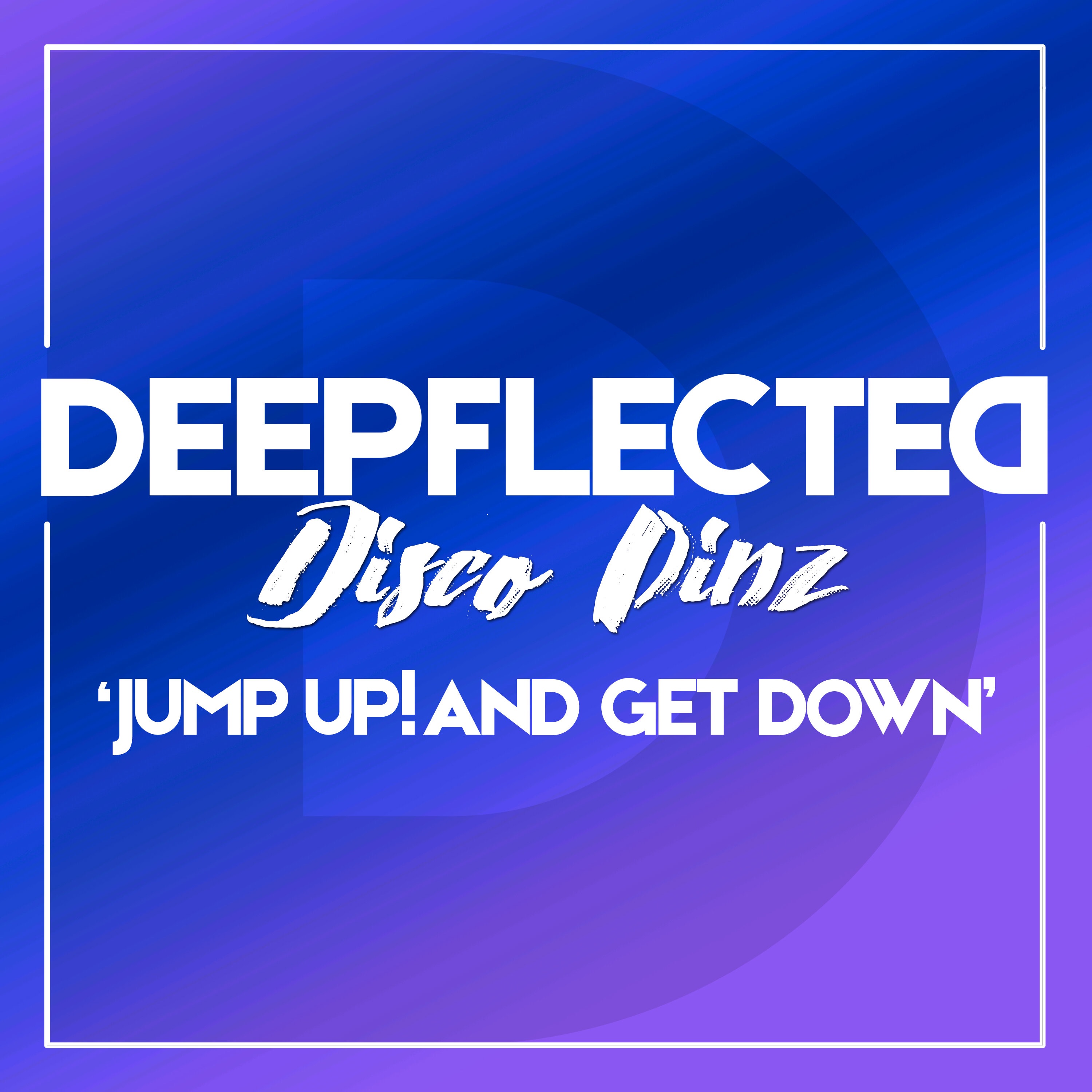 Jump up! And Get Down - Single