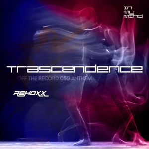 Trascendence (OTR 50 Anthem) - Single
