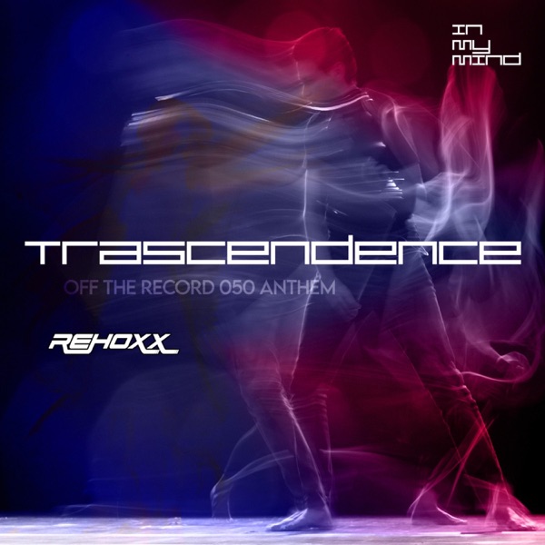 Trascendence (OTR 50 Anthem) - Single