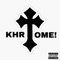 Khrome! - Cee4! lyrics