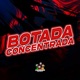 Botada Concentrada feat MC VITINHO MQ Single