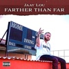 Farther Than Far - Single