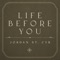 Life Before You artwork