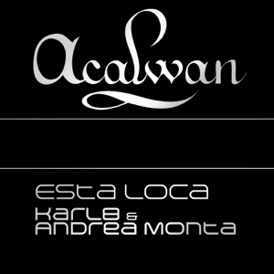 Esta Loca - Single