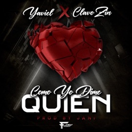 COMO YO DIME QUIEN (feat. CLAVOZIN) Yaviel