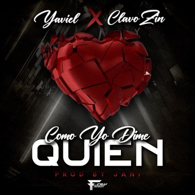 COMO YO DIME QUIEN (feat. CLAVOZIN) - Single