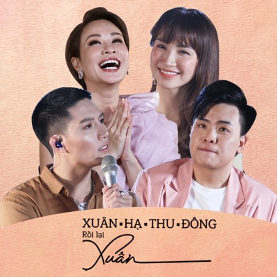 Xuân Hạ Thu Đông Rồi Lại Xuân - EP