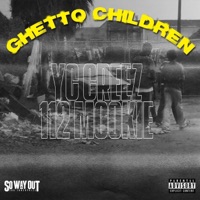 Ghetto Children (feat. 112 Mookie) - Single - Yc Creez
