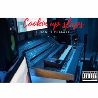 Cooking Up Slaps (feat. VellAyy, Teris Jay & Nuthen Nyce) - Single - J-Han