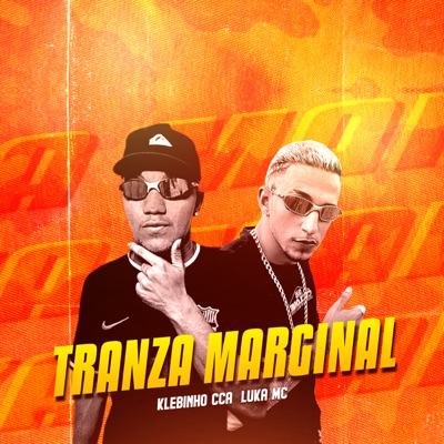 Tranza Marginal - Single