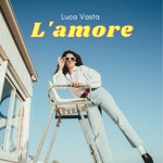 Album - Luca Vasta - L'amore