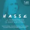 Stream & download La conversione di Sant'Agostino, KamH. 11, Act I: "Ah, che il mio cor giammai" (Agostino)