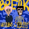 Break (feat. Faizan Ahmed) - Single