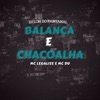 Balança e Chacoalha (feat. Mc Legalize & Mc Du) - Single