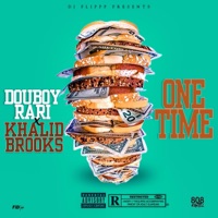 One Time (feat. Khalid Brooks) - Single - DJ Flippp & Douboyrari