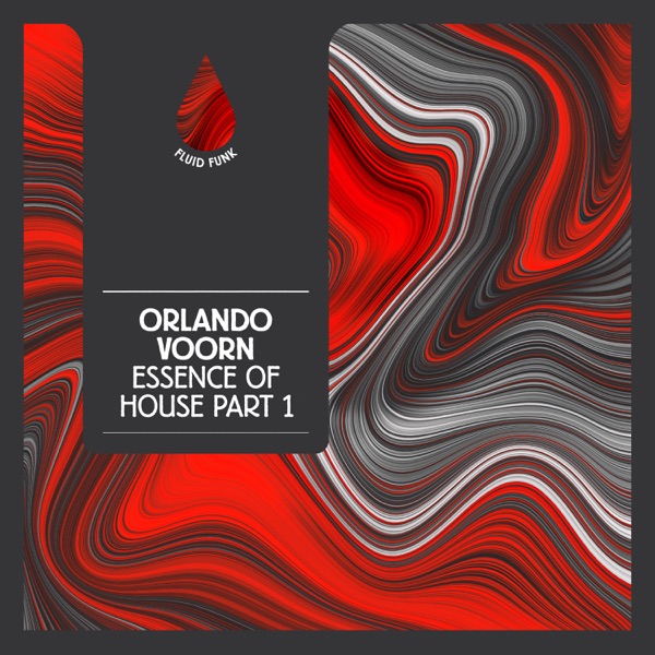 Essence of House, Pt. 1 - EP