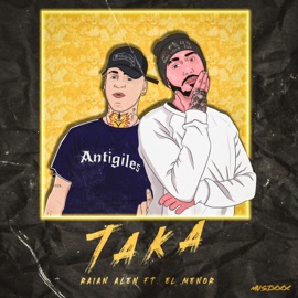 Taka (feat. Menor & Musixxx) Raian Alen