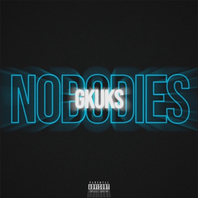Nobodies - Single
