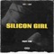 Silicon Girl - Papi Tre lyrics