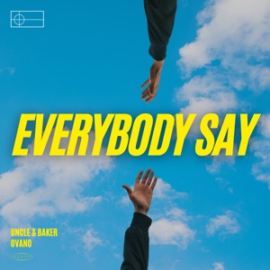 Everybody Say