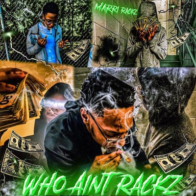Who Ain't Rackz - EP