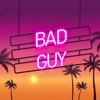 Bad Guy - Single