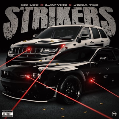Strikers (feat. 1Jayymo & Jigga Tez) - Single