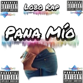 Pana Mío Lobo Rap