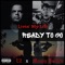 Livin' My Life Ready to Go (feat. EZ) - Manny Guillén lyrics