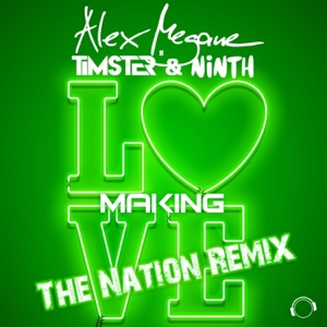 Making Love (The Nation Remix) [feat. Ninth] - Single