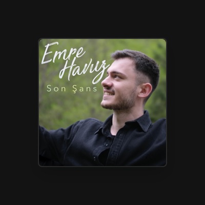 Listen to Emre Havuz, watch music videos, read bio, see tour dates & more!