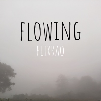 Flowing - Single