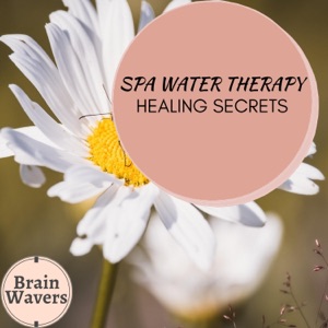 Spa Water Therapy - Healing Secrets