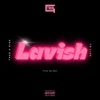 Lavish - Single