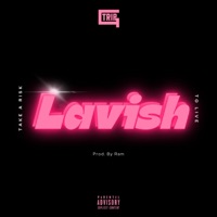 Lavish - Single - Trip G
