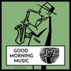 Good Morning Music - Taking It Easy